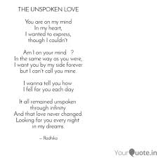 #2 in lovequotes #2 in unspoken #22 in poetry #23 in hopeless #78 in quotes cover by @nicoismysenpai get notified when unspoken love is updated. The Unspoken Love You Ar Quotes Writings By Radhika Mishra Yourquote
