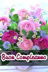 Tanti Auguri A Te Http Videoswatsapp Com Immagini Tanti Auguri A Te 272 Compleanno Beautiful Flower Arrangements Birthday Flowers Beautiful Rose Flowers