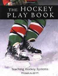 The Hockey Play Book Teaching Hockey Systems Ever Lasting Game Play Book Sports Books Books
