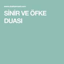 Sinir Ve Ofke Duasi Ofke Kontrolu Dualar Sifa Duasi