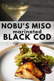 Miso Marinated Cod Is A Recipe Made Famous By Chef Nobu Learn His Classic Recipe That Is Actually Very E Cod Recipes Healthy Asian Fish Recipes Seafood Dinner