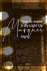 How To Make A Diy Light Up Marquee Sign Michael Helwig Interiors