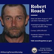 MissingPersonMonday Robert Roach was last seen in Harrisburg, Arkansas