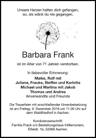 Unsere dienstleistungen im bereich zahnimplantate. Traueranzeigen Von Barbara Frank Aachen Gedenkt