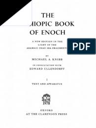 There are also 2 other books called enoch, 2 enoch (surviving only in old slavonic, c. Michael A Knibb Edward Ullendorff The Ethiopic Book Of Enoch A New Edition In The Light Of The Aramaic Dead Sea Fragments Vol 1 Text And Apparatus Vol 2