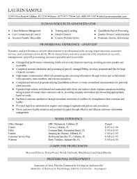 Rich experience in maintaining and enhancing organization's human resources requirements, possess excellent knowledge of human resources policies and best practices. Human Resources Administrator Resume