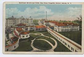 Sectional Bird S Eye View Sea View Hospital Staten Island N Y Ca 1930s 1940s Original Color Postcard Published By Birds Eye View Postcard Staten Island