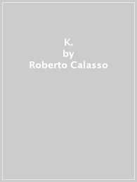 6 to 30 characters long; K Roberto Calasso Libro Mondadori Store