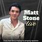 Matt Stone Live event image