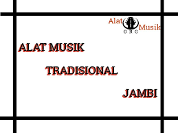 Alat musik ini adalah warian dari. 7 Alat Musik Tradisional Jambi Lengkap