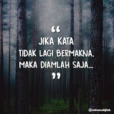Maybe you would like to learn more about one of these? 1001 Quote Kata Kata Bijak Pilihan Beserta Makna Gambarnya Demico Co