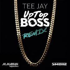 Boss — adj great awesome*, bang up*, capital, champion, excellent, fine, first rate, fly*, top, whiz bang*, wonderful; Stream Tee Jay Uptop Boss Remix By Mmarfan Productions Listen Online For Free On Soundcloud