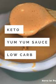 Sugar Free Yum Yum Sauce Keto In Pearls Sauces Marinades Recipe Keto Sauces Yum Yum Sauce Low Carb Keto Recipes