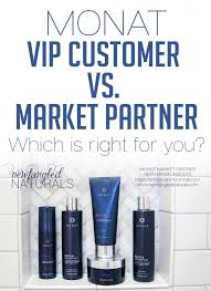 Benefits Of Monat Vip Customer Vs Market Partners Unskinny