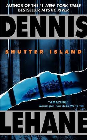 Shutter Island by Dennis Lehane | Goodreads