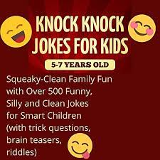 The best actually funny knock knock jokes! Knock Knock Jokes For Kids 5 7 Years Old By Mary Miler Audiobook Audible Com