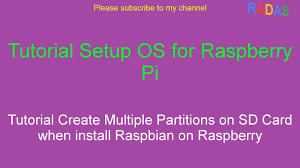 If the sd card is /dev/sda: 9 Tutorial Create Multiple Partitions On Sd Card When Install Raspbian On Raspberry Youtube