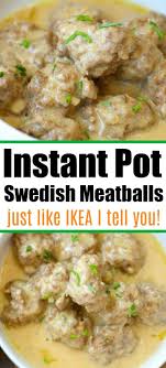 Instant Pot Swedish Meatballs In 2020 Instant Pot Dinner Recipes Swedish Meatball Recipes Easy Instant Pot Recipes