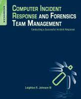 Computer Incident Response And Forensics Team Management | Sciencedirect