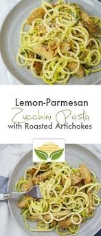 Lemon Parmesan Zucchini Pasta With Roasted Artichokes Inspiralized Recipe Artichoke Recipes Recipes Zoodle Recipes