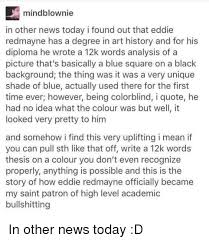 Eddie redmayne in between takes of fantastic beasts: Mindblownie In Other News Today I Found Out That Eddie Redmayne Has A Degree In Art History And For His Diploma He Wrote A 12k Words Analysis Of A Picture That S Basically