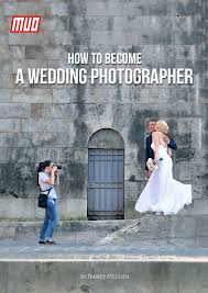 How To Become A Wedding Photographer Wedding Photographers Photographer Wedding