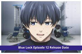 Blue Lock Episode 12: Isagi Nails The Challenge! Release Date & Plot