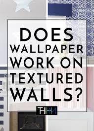 I have used target paper and it's very thin. Can You Wallpaper Textured Walls Wallpaper Textured Walls Textured Walls Wallpaper Textured