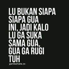 Download kata kata sindiran pedas lucu buat mantan pacar. Super Quotes Indonesia Nyindir 20 Ideas Quotes Indonesia Quotes Sahabat Reminder Quotes
