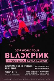 Blackpink Announces 2 Days In Malaysia For Their 2019 World Tour K Soul Magazine
