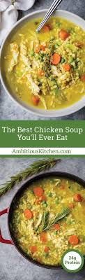 The Best Chicken Soup You Ll Ever Eat Is The Best Homemade Nourishing Healthy Soup When You Re Feeli Chicken Soup Recipes Best Chicken Soup Recipe Soup Recipes