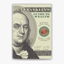 Ben Franklin's Guide to Wealth by Erin Barrett & Jack Mingo