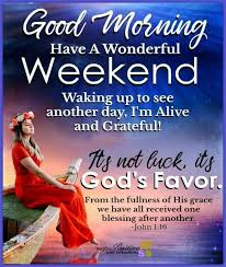  Sundaybest Good Morning Quotes Happy Weekend Quotes Happy Morning Quotes