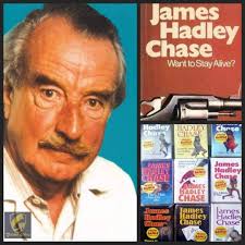 Remembering James Hadley Chase (Writer) On His Death Today Golden Oldies is  remembering English writer James Hadley Chase