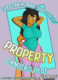 Shostners and Shostners Property Danuzas Debt- By Drakewd