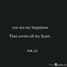 You Are My Happiness Th Quotes Writings By Reshi Salman Yourquote