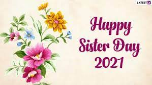 This year, sisters day 2021 will be celebrated on august 1. Ytsklk B Jbygm