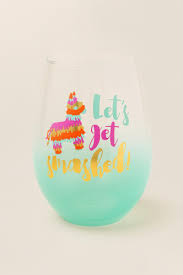 Maybe you would like to learn more about one of these? Let S Get Smashed Pinata Stemless Wine Glass Francesca S