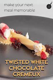 Twisted White Chocolate Cremeux Recipe Dessert Recipes Easy Homemade Desserts Homemade Recipes Dessert