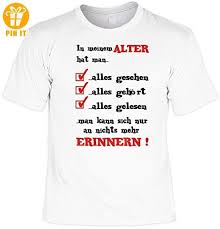 Geburtstag Spruche Tshirt In Meinem Alter Hat Man Fb Weiss Xl T Shirts Mit Spruch Lustige Und Coole Coole Shirts T Shirt Spruche Spruche Zum Geburtstag