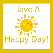 No matter what you are going through, i wish that all the bad things go away from you and happiness comes to you. Have A Happy Day 1 By Paigemillsart On Deviantart