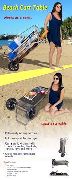 Beach Cart Table This Product Is Probably For The Lazy Cali Girl But What A Great Idea For Disabled Folks To Hit The Beach And Hav Beach Cart Beach Cali Girl