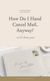 How To Hand Cancel Your Invitations In 2021 Invitations Wedding Invitations Diy Wedding Invitations