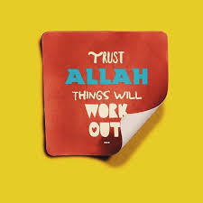 Have Tawakkul Try Your Best Then Leave It On Allah Allah Will Grant You Success If It S Good For You Or Will Take It Feelings In This Moment Try