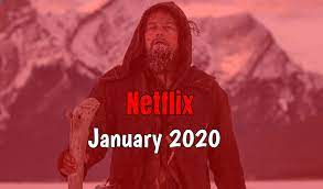 The return of the king returns to netflix in january 2020. Everything Is Coming On January 2020 Movies Tv Series Special