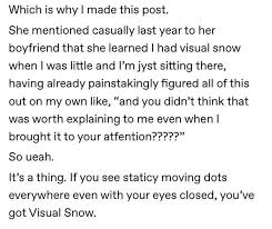 How long does it last in game?? Informative Tumblr Post On Visual Snow Syndrome Fail Blog Funny Fails