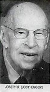 Joseph R. “Joby” Eggers (1907-2006)
