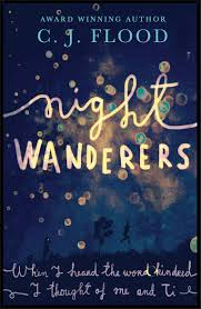 Cover Reveal Night Wanderers By Cj Flood Is Here And It S Too Beautiful Ya Book Covers Inspirational Books Book Worth Reading
