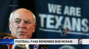 Football fans remember Bob McNair