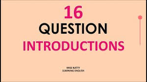 Saya juga tuliskan beberapa pertanyaan saya di sini untuk further research yang secara. 16 Pertanyaan Bahasa Inggris Tentang Introductions Yang Sering Digunakan Sehari Hari Youtube